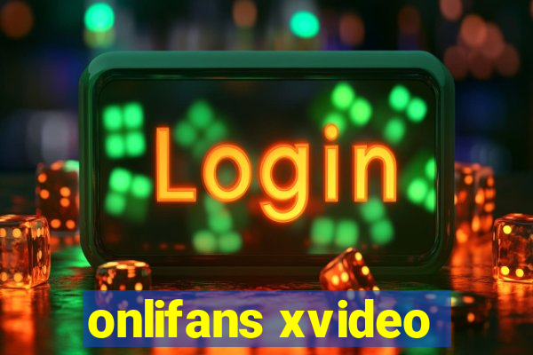 onlifans xvideo